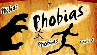 Phobias 1